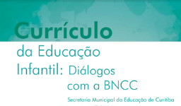 Curriculo da Educação Infantil Diálogos com a BNCC