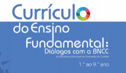 currículo do ensino fundamental secretaria Municipal de Educação de Curitiba