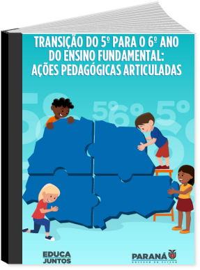 Capa do Caderno Pedagógico que fala sobre a transição do 5º para o 6º ano