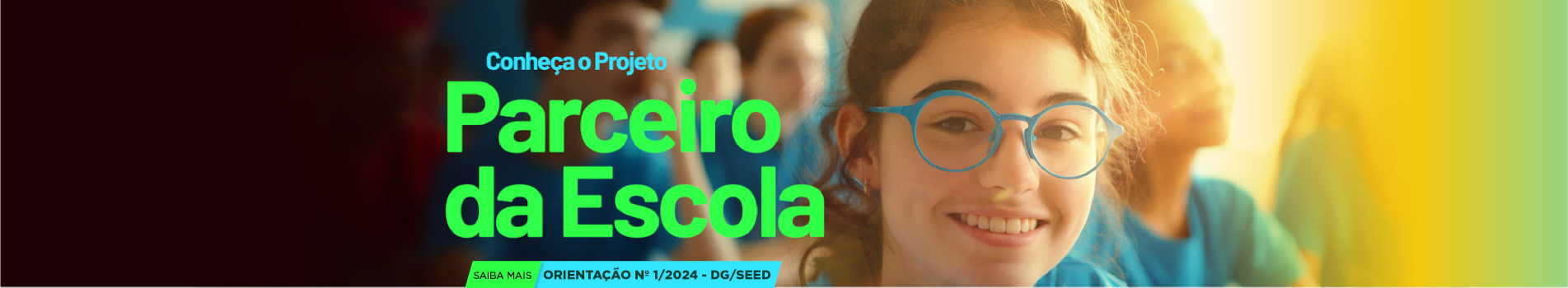 Banner contendo a Orientação 01/2024 - Parceiro da Escola