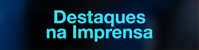 Rótulo Destaques na Imprensa