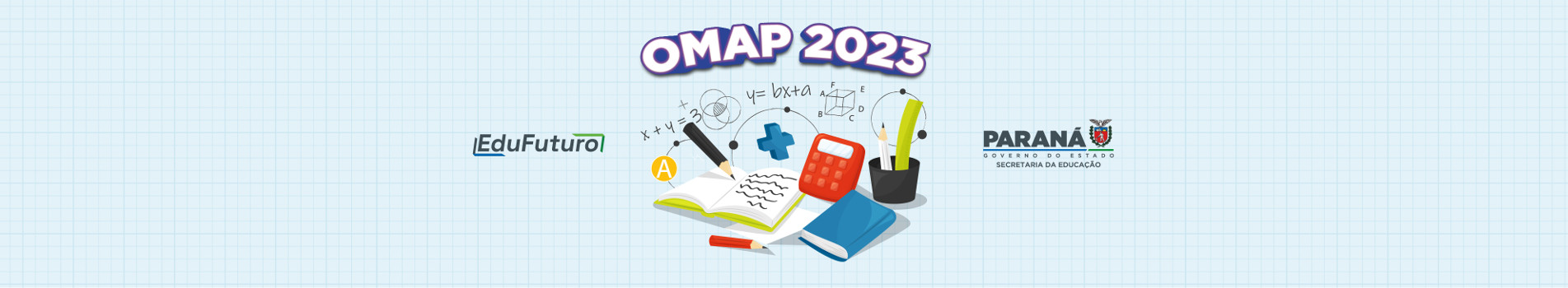 Banner da Olimpíada de Matemática das Escolas Estaduais do Paraná - OMAP 2023