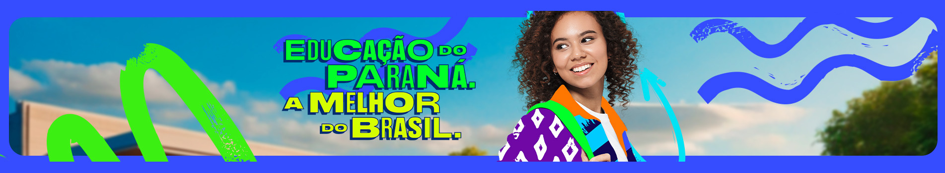 Banner Educação do Paraná. A melhor do Brasil.