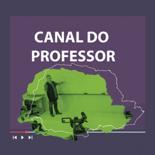 Mapa do Paraná em verde. Acima, o título Canal do Professor.