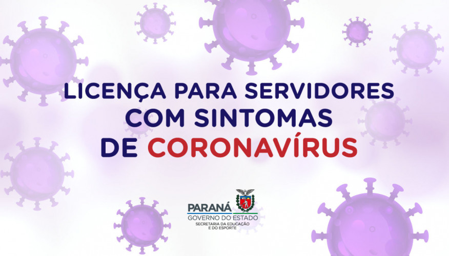 Servidores estaduais com sintomas de Covid-19 devem requerer licença de forma eletrônica