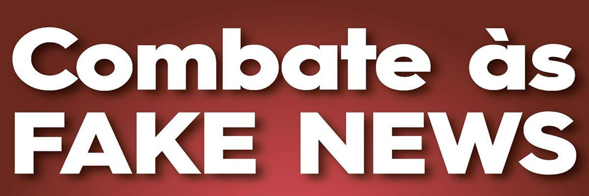 Combate às Fake News