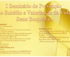 Evento é resultado das atividades desenvolvidas pelas 19 escolas atendidas pelo setor Boqueirão, em consonância com a campanha nacional Setembro Amarelo de prevenção e combate ao suicídio. Será realizado no Centro Estadual de Educação Profissional de Curitiba, no bairro Boqueirão, no período da manhã. 
