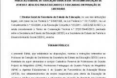 As inscrições deverão ser realizadas nos Núcleos Regionais de Educação (NRE) de 26 a 28 de agosto, das 09h às 12h e das 13h 30min às 17h 30min.