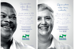 Alunos da Educação de Jovens e Adultos do Paraná (EJA) são protagonistas da campanha para divulgar essa modalidade de ensino na rede pública estadual. Além das imagens, os alunos emprestam caligrafias e assinaturas estampadas em milhares de cartazes e folders que serão distribuídos pela Secretaria Estadual da Educação, em todo o Paraná.