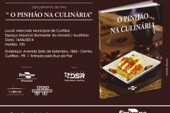 A obra contém 100 receitas de pinhão que foram testadas pelos alunos do Curso Técnico em Nutrição e Dietética do Colégio Estadual Julia Wanderley.