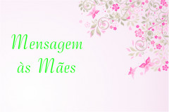 Mensagem às Mães 