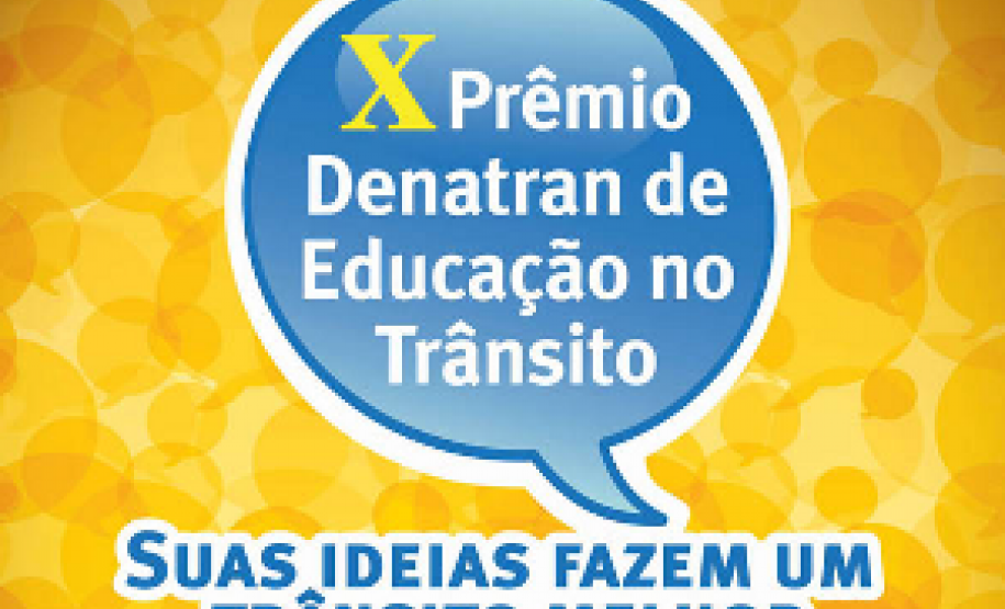 Alunos de pré-escola, ensino fundamental, ensino médio e EJA já podem se inscrever no 11º Prêmio Denatran de Educação no Trânsito.