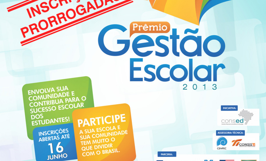 Prorrogadas inscrições do Prêmio Gestão Escolar Podem participar escolas das redes estaduais e municipais, avaliadas nos quesitos de gestão: pedagógica, participativa, de pessoas e infraestrutura.