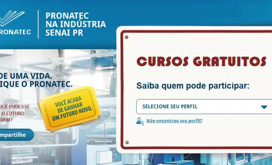 Os cursos são gratuitos e oferecidos pelo Serviço Nacional de Aprendizagem Industrial (SENAI), por meio do Pronatec e da Secretaria da Educação.