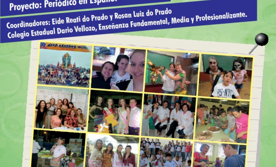 No Colégio Estadual Dario Vellozo, em Toledo, alunos de 6º e 7º anos produzem materiais em espanhol: o Dario em tiritas, um gibi que retrata assuntos cotidianos, e o Periódico en Español, um jornal que aborda ações da escola, cultura e sociedade. A atividade faz parte das aulas de Língua Estrangeira ministrada pela professora Eide Reati do Prado e conta com o apoio da professora de arrte Rose Bucalão. A iniciativa foi destaque na revista especializada Nova Escola, de circulação nacional.