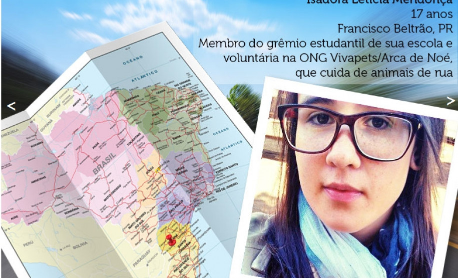 Alunos da rede estadual serão Jovens Embaixadores nos EUA Isadora também dedica boa parte do seu tempo livre a atividades voluntárias. Além de participar de projetos que cuidam de animais abandonados, a estudante desenvolve, há dois anos, atividades de astronomia e cosmologia em escolas da região. “Eu decidi fazer essas palestras porque acho que o conhecimento deve ser transmitido para que as pessoas pensem diferente e sejam críticas”, afirmou a aluna, que também contribui para formular o estatuto do Grêmio Estudantil da escola.