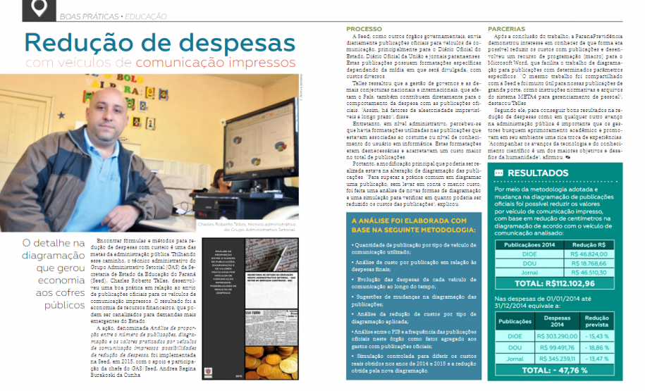 Atividades de professores e funcionários da rede estadual ilustram boa parte da nova revista da Escola de Gestão.