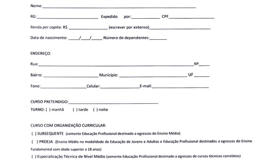 Ficha de Inscrição No ato da matrícula, os candidatos devem apresentar a ficha de inscrição preenchida, RG e CPF (cópia e original), histórico escolar (original e cópia) ou declaração de conclusão de curso, declaração emitida pela instituição para aluno bolsista, além do comprovante de renda familiar.