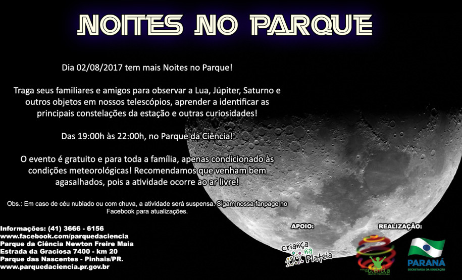 O Parque da Ciência Newton Freire Maia realiza nesta quarta-feira (2), das 19h às 22h, mais uma edição do “Noites no Parque”, iniciativa aberta gratuitamente à comunidade para observação do céu noturno.