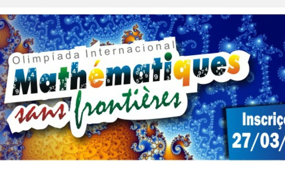 Inscrições abertas para a Olimpíada Matemática sem Fronteiras