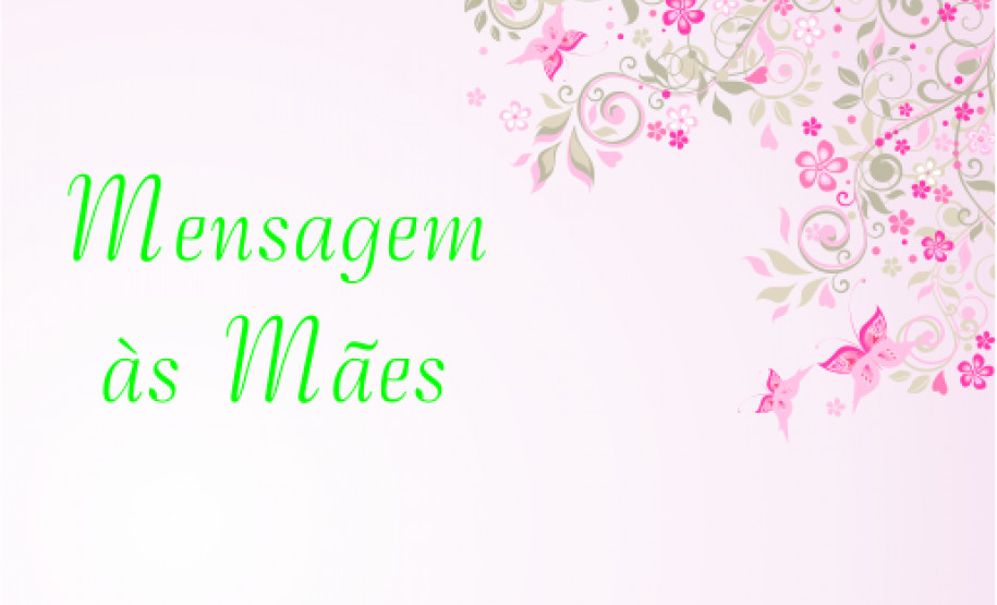 Mensagem às Mães