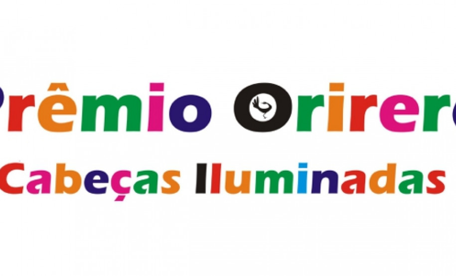 Últimas semanas do Prêmio Orirerê - Cabeças Iluminadas